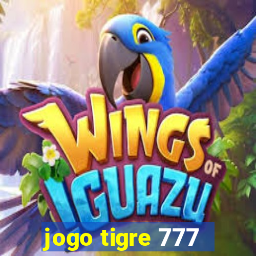 jogo tigre 777 - Cemstoretec